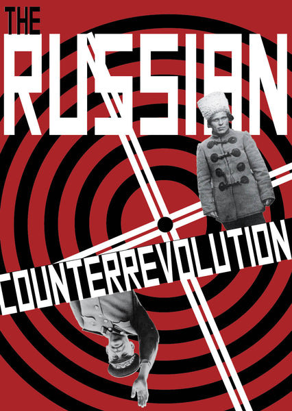 The Russian Counterrevolution