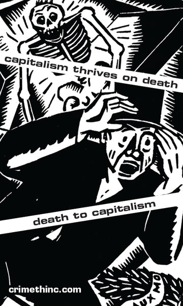 Capitalism Thrives on Death Sticker