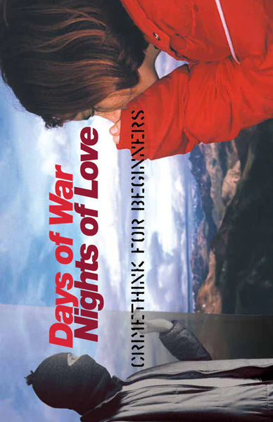 Days of War, Nights of Love: Crimethink for Beginners (DAMAGED)